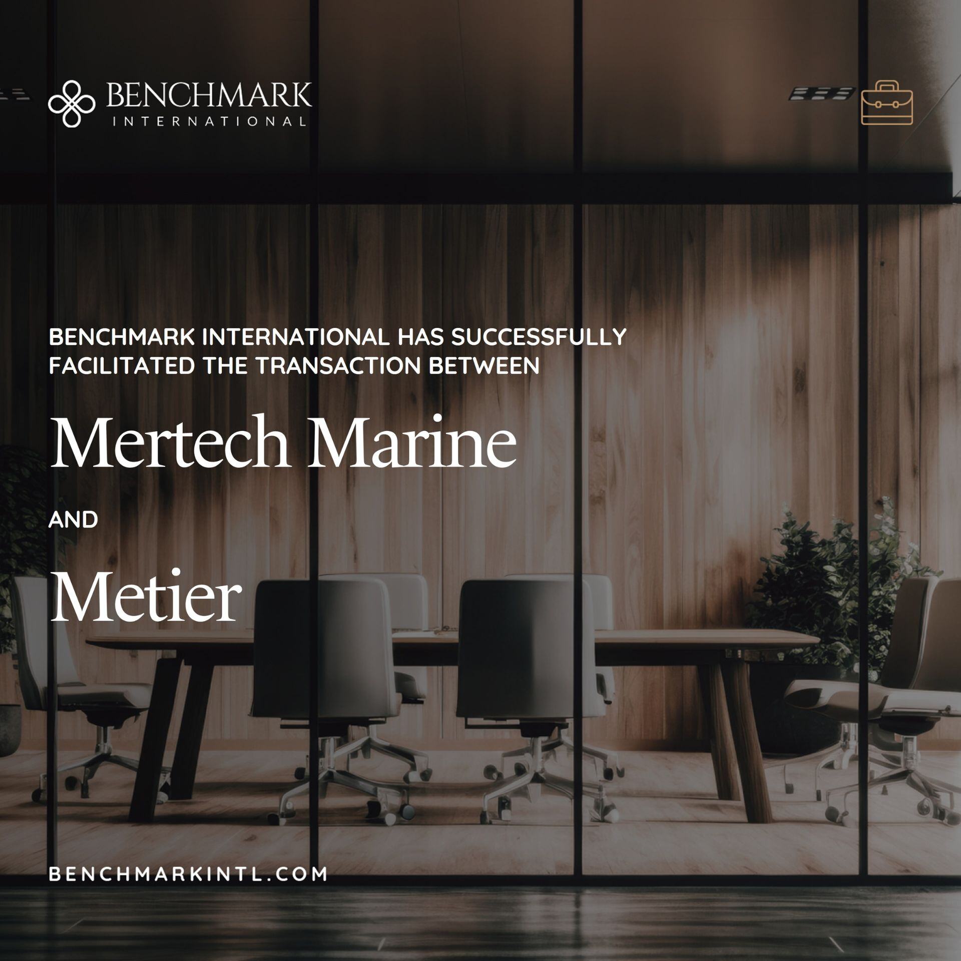 Benchmark International Successfully Facilitated The Transaction Between Mertech Marine By Metier’s Sustainable Capital Fund II (MSC II)